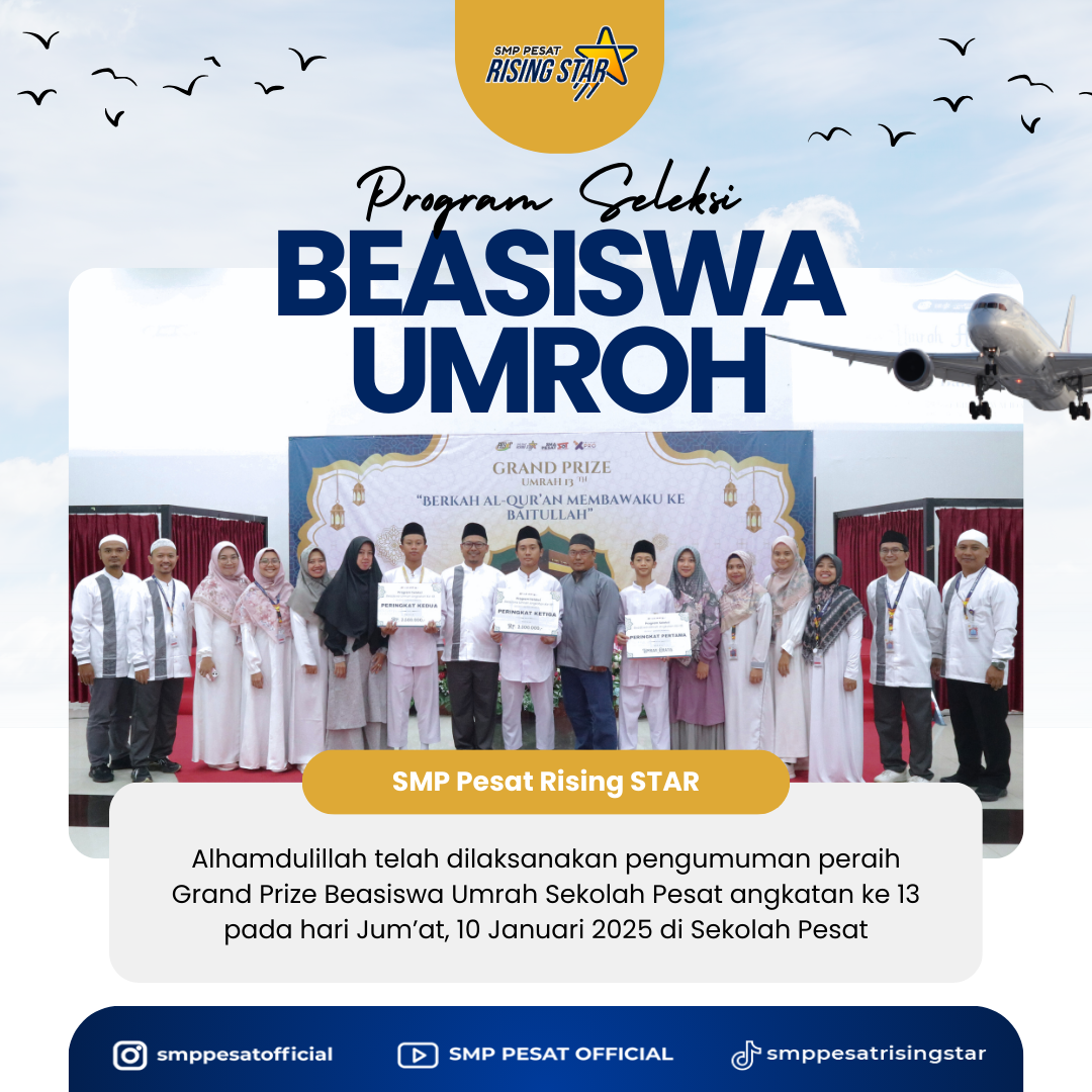 Pengumuman Penghargaan Beasiswa Seleksi Umrah Ke-13 Sekolah Pesat